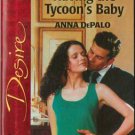 Having The Tycoon's Baby by Anna DePalo Silhouette Desire Novel Book Fiction 0373765304