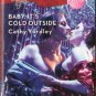Baby, It's Cold Outside by Cathy Yardley Harlequin Blaze Blush Book 0373793707