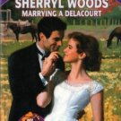 Marrying A Delacourt by Sherryl Woods Silhouette Special Edition Book 0373243529
