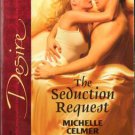 The Seduction Request by Michelle Celmer Silhouette Desire Novel Book 0373766262 