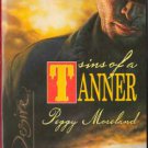 Sins Of A Tanner by Peggy Moreland Silhouette Desire Novel Book 0373766165 