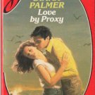 Love by Proxy by Diana Palmer Silhouette Desire Romance Novel Book 0373052529 