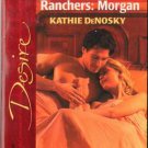 Lonetree Ranchers: Morgan by Kathie DeNosky Silhouette Desire Novel Book 0373765401 