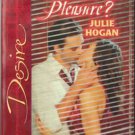 Business Or Pleasure? by Julie Hogan Silhouette Desire Novel Book 0373766149 