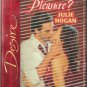 Business Or Pleasure? by Julie Hogan Silhouette Desire Novel Book 0373766149 