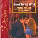 Born To Be Wild by Anne Marie Winston The Barones Silhouette Desire Book 037376538X 
