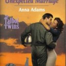 Unexpected Marriage by Anna Adams Harlequin SuperRomance Novel Book 0373710232 