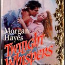 Twilight Whispers by Morgan Hayes Harlequin SuperRomance Ex-Library Book 0373705913 