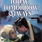 Today, Tomorrow, Always by Georgia Bockoven Harlequin SuperRomance 0373701799 
