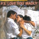 P.S. Love You Madly by Bethany Campbell Harlequin SuperRomance Book 0373709315 