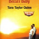 Becca's Baby by Tara Taylor Quinn Harlquin SuperRomance Novel Book 0373709439 