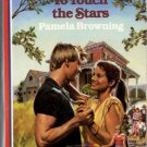 To Touch The Stars by Pamela Browning American Romance Novel Book 0373161700 