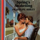 Spring's Awakening by Jacqueline Ashley American Romance Novel Book 0373161573 