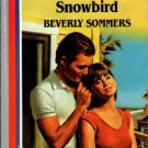 Snowbird by Beverly Sommers American Romance Fiction Novel Book 0373161522 