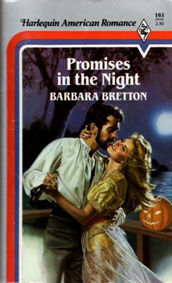 Promises In The Night by Barbara Bretton American Romance Novel Book 0373161611