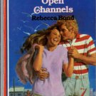 Open Channels by Rebecca Bond American Romance Fiction Novel Book 0373161727 