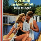 Nothing In Common by Elda Minger Harlequin American Romance Novel Book 0373162294 