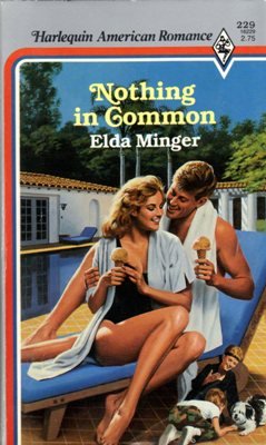 Nothing In Common by Elda Minger Harlequin American Romance Novel Book 0373162294 
