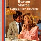Heaven Shared by Cathy Gillen Thacker Harlequin American Romance Book 0373161565 