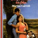 Come Home To Me by Marisa Carroll American Romance Novel Book 0373162561 