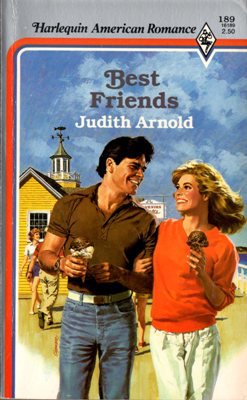 Best Friends by Judith Arnold American Romance Fiction Novel Book 0373161891