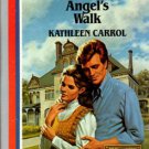 Angel's Walk by Kathleen Carrol Harlequin American Romance Novel Book 0373161514 