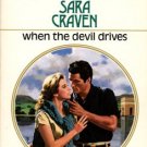 When The Devil Drives by Sara Craven Harlequin Presents Novel Book 0373114710