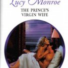 The Prince's Virgin Wife by Lucy Monroe Harlequin Presents Romance Book 0373125356