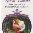 The Prince's Forbidden Virgin by Robyn Donald Harlequin Presents Book 0373126832
