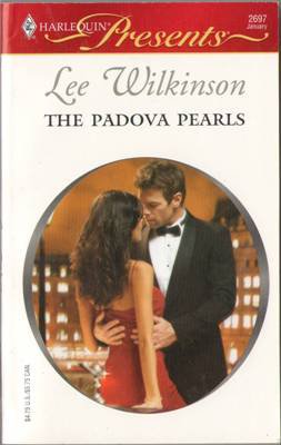 The Padova Pearls by Lee Wilkinson Harlequin Presents Romance Book 0373126972