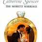 The Moretti Marriage by Catherine Spencer Harlequin Presents Novel Book 0373124740