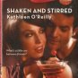 Shaken and Stirred by Kathleen O'Reilly Harlequin Blaze Romance Book 0373793863 