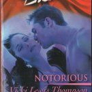 Notorious by Vicki Lewis Thompson Harlequin Blaze Romance Novel Book 0373790058 