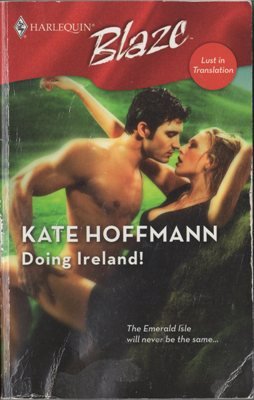 Doing Ireland! by Kate Hoffmann Harlequin Blaze Romance Novel Book 0373793448 