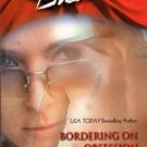 Bordering On Obsession by Susan Kearney Harlequin Blaze Book 0373791003 