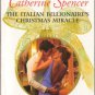 The Italian Billionaire's Christmas Miracle by Catherine Spencer Book 0373126883