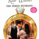 The Hired Husband by Kate Walker Harlequin Presents Novel Book 0373122756
