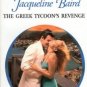 The Greek Tycoon's Revenge by Jacqueline Baird Harlequin Presents Book 0373122667