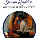 The Desert Prince's Mistress by Sharon Kendrick Harlequin Presents Book 0373123965