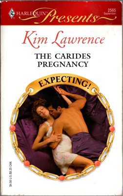 The Carides Pregnancy by Kim Lawrence Harlequin Presents Novel Book 0373125658