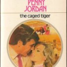 The Caged Tiger by Penny Jordan Harlequin Presents Romance Novel Book 0373105193