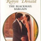 The Blackmail Bargain by Robyn Donald Harlequin Presents Fiction Novel Book Romance