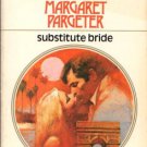 Substitute Bride by Margaret Pargeter Harlequin Presents Novel Book 0373105800