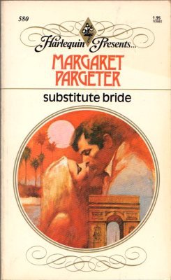 Substitute Bride by Margaret Pargeter Harlequin Presents Novel Book 0373105800