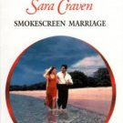 Smokescreen Marriage by Sara Craven Harlequin Presents Novel Book 037312287X