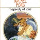 Rhapsody Of Love by Rachel Ford Harlequin Presents Romance Novel Book 0373114249