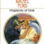 Rhapsody Of Love by Rachel Ford Harlequin Presents Romance Novel Book 0373114249
