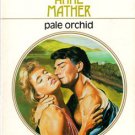Pale Orchid by Anne Mather Harlequin Presents Romance Novel Book 0373108699