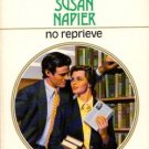 No Reprieve by Susan Napier Harlequin Presents Romance Novel Book 0373113803 
