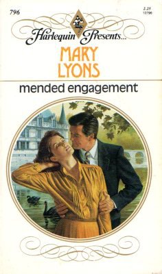 Mended Engagement by Mary Lyons Harlequin Presents Romance Novel Book 037310796X 